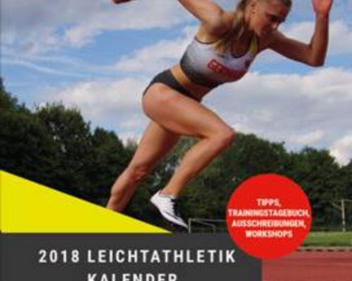 Der Leichtathletik-Kalender 2018: Jetzt zugreifen!