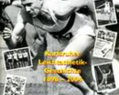 "120 Jahre Leichtathletik-Geschichte in Karlsruhe"
