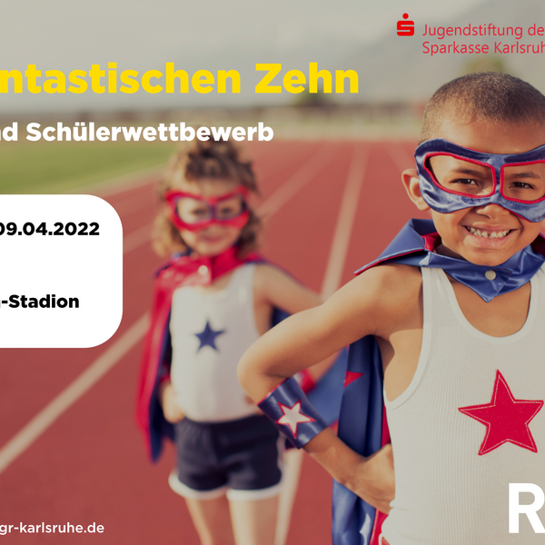 Die Fantastischen Zehn in Karlsruhe - Kindersportwettbewerb am 09.04.2022