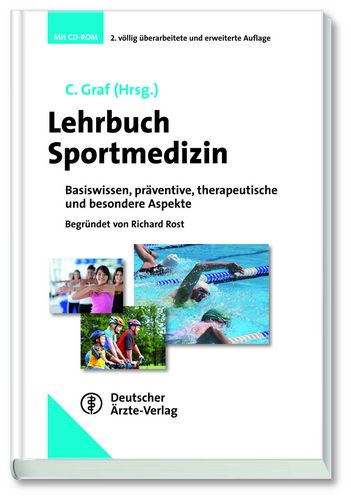 Lehrbuch Sportmedizin<br>Das gesamte Gebiet der Sportmedizin in einem Lehrbuch