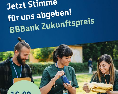Jetzt für unser KILANA® Feriencamp Projekt beim BBBank Zukunftspreis abstimmen!