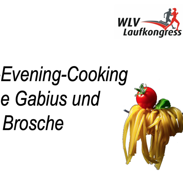 Friday-Evening-Cooking beim digitalen WLV Laufkongress