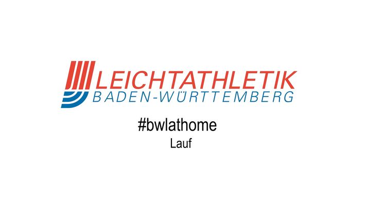 #bwlathome – Lauf